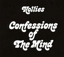 The Hollies : Confessions of the Mind